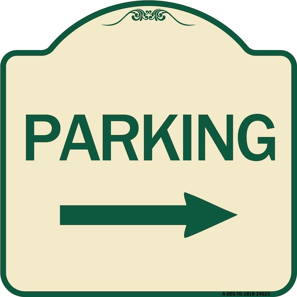 Signmission Parking With Right Arrow Heavy-Gauge Aluminum Architectural Sign, 18" x 18", TG-1818-24623 A-DES-TG-1818-24623 - main